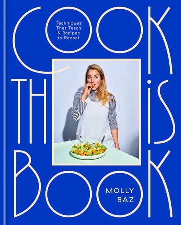 Blue cover of Cook this Book by Molly Baz with white writing and picture of author 